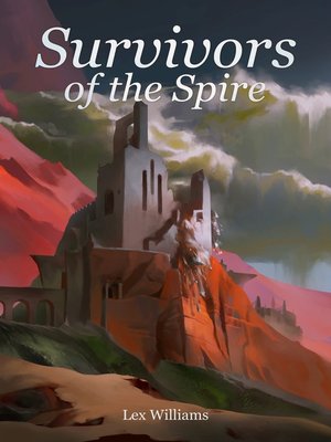 cover image of Survivors of the Spire